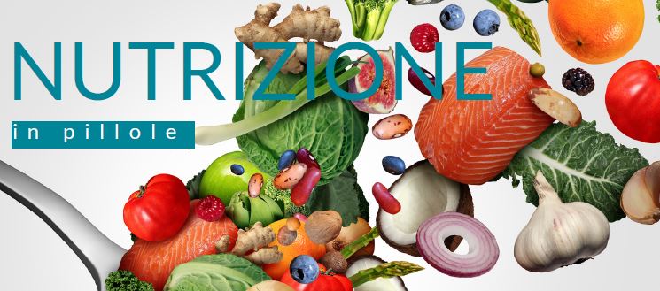 Rubrica Nutrizione in Pillole “Mangiare con equilibrio”